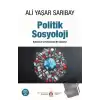 Politik Sosyoloji - Kuramsal ve Kavramsal Bir Çerçeve