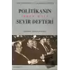 Politikanın İbret Dolu Seyir Defteri