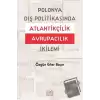 Polonya Dış Politikasında Atlantikçilik Avrupacılık İkilemi