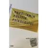 Popülizmin Politik Psikolojisi