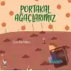 Portakal Ağaçlarımız