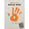 Portakal Kızım Bırak Beni