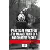 Practical Rules for the Management of a Locomotive Engine