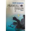 Prangalı Düşler