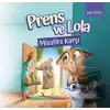 Prens ve Lola Misafire Karşı