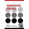 Probiyotik Yüzyılı