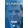 Prof. Dr. İhsan Erkul’a Armağan -Sosyal Politika ve Endüstri İlişkileri Yazıları