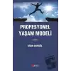 Profesyonel Yaşam Modeli