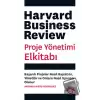 Proje Yönetimi Elkitabı - Harvard Business Review