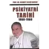 Psikiyatri Tarihi 1860-1960