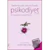 Psikodiyet - Bedeni Sev Ruhunu Besle