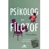 Psikolog ve Filozof