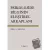 Psikolojide Bilginin Eleştirel Arkaplanı