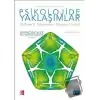 Psikolojide Yaklaşımlar