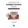 Psikolojik Danışma Odasına Bakış - Giriş, Süreç ve Sonlandırma