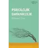 Psikolojik Dayanıklılık