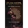 Puduhepa - Tarihe Mührünü Vuran Kraliçe