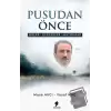 Pusudan Önce