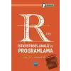 R ile İstatistiksel Analiz ve Programlama