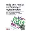 R ile Veri Analizi ve Psikometri Uygulamaları