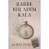 Rabbe Bir Adım Kala