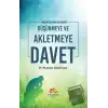 Rabbimizin Emir Buyurduğu Düşünmeye ve Akletmeye Davet