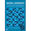 Radikal Demokrasi - Kitlenin Biyopolitikası Halkın Hegemonyası