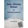 Radyo-Televizyon Mevzuatı ve Konu ile İlgili Yargı Kararları