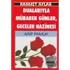 Rahmet Aylar Dualarıyla Mübarek Günler Geceler Hazinesi (Üçaylar-218)