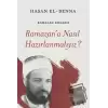 Ramazan’a Nasıl Hazırlanmalıyız?