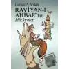 Raviyan-ı Ahbardan Hikayeler