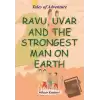 Ravu Uvar And The Strongest Man On Earth