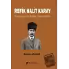 Refik Halit Karay Romanlarında Mekan - İnsan İlişkisi