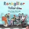 Renkgiller Yollarda