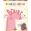 Renkler Okulu Pembe