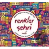 Renkler Şehri - Şahane Şehirler