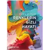 Renklerin Gizli Hayatı (Ciltli)