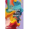 Renklerin Gizli Hayatı (Ciltli)