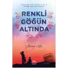 Renkli Göğün Altında (Ciltli)