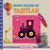 Renkli Keçeler ile Taşıtlar