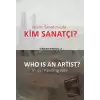 Resim Sanatımızda Kim Sanatçı? - Who is an Artist? In our Paintting Arts