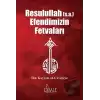 Resulullah (s.a.) Efendimizin Fetvaları