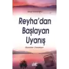 Reyhadan Başlayan Uyanış