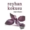 Reyhan Kokusu