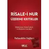 Risale-i Nur Üzerine Kritikler (Dokuzuncu, Yirmi Üçüncü ve Otuzuncu Lem’alar)