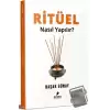 Ritüel Nasıl Yapılır?