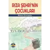 Rıza Şehrinin Çocukları