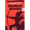 Robin Hood (Kısaltılmış Metin) 100 Temel Eser