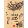 Robotça Pek Robotça