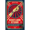 Robotların İktidarı